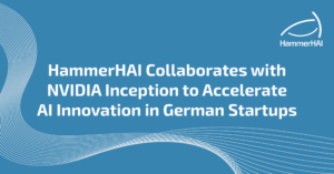Visual showing the HammerHAI logo and "HammerHAI Collaborates with NVIDIA Inception to Accelerate AI Innovation in German Startups"